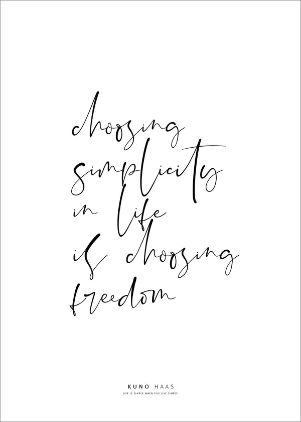 הדפס CHOOSING SIMPLICITY רקע לבן